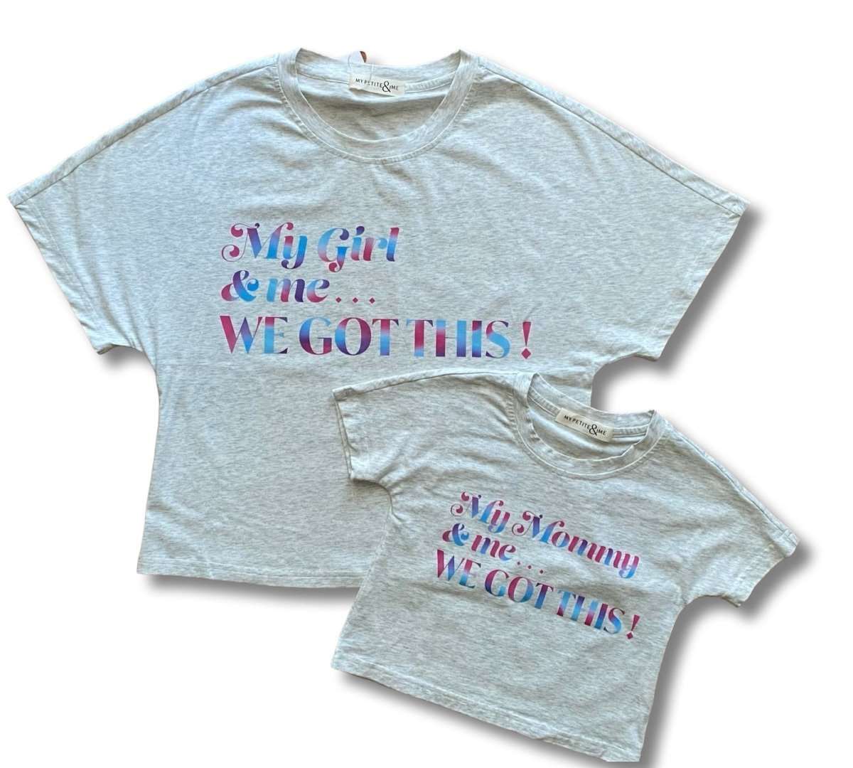 Mommy and Me Matching Set: Shirts Say "My Mommy and Me... We Got This"