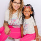 Mommy and Me Matching Set: Shirts Say "Girl's Just Wanna Have Fun" Matching Set